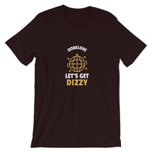 Load image into Gallery viewer, Let&#39;s Get Dizzy - Short-Sleeve Unisex T-Shirt