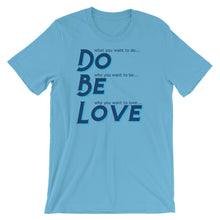 Load image into Gallery viewer, Do Be Love - Short-Sleeve Unisex T-Shirt