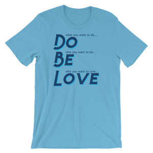 Do Be Love - Short-Sleeve Unisex T-Shirt