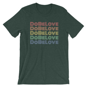 Do Be Love - Short-Sleeve Unisex T-Shirt