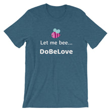 Load image into Gallery viewer, Let me bee... - Short-Sleeve Unisex T-Shirt