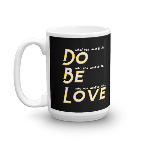 Do Be Love  - Mug