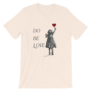 Do Be Love - Short-Sleeve Unisex T-Shirt