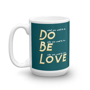 Do Be Love  - Mug