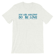 Load image into Gallery viewer, YOU are AMAZING! - Short-Sleeve Unisex T-Shirt