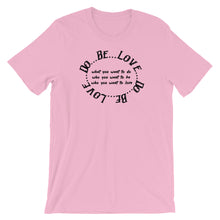 Load image into Gallery viewer, Do Be Love - Short-Sleeve Unisex T-Shirt