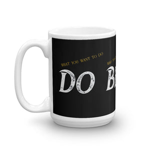 Do Be Love...Always - Mug