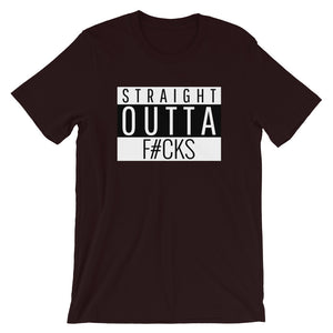 Straight Outta F#cks - Short-Sleeve Unisex T-Shirt