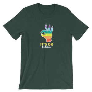 It's OK...Short-Sleeve Unisex T-Shirt