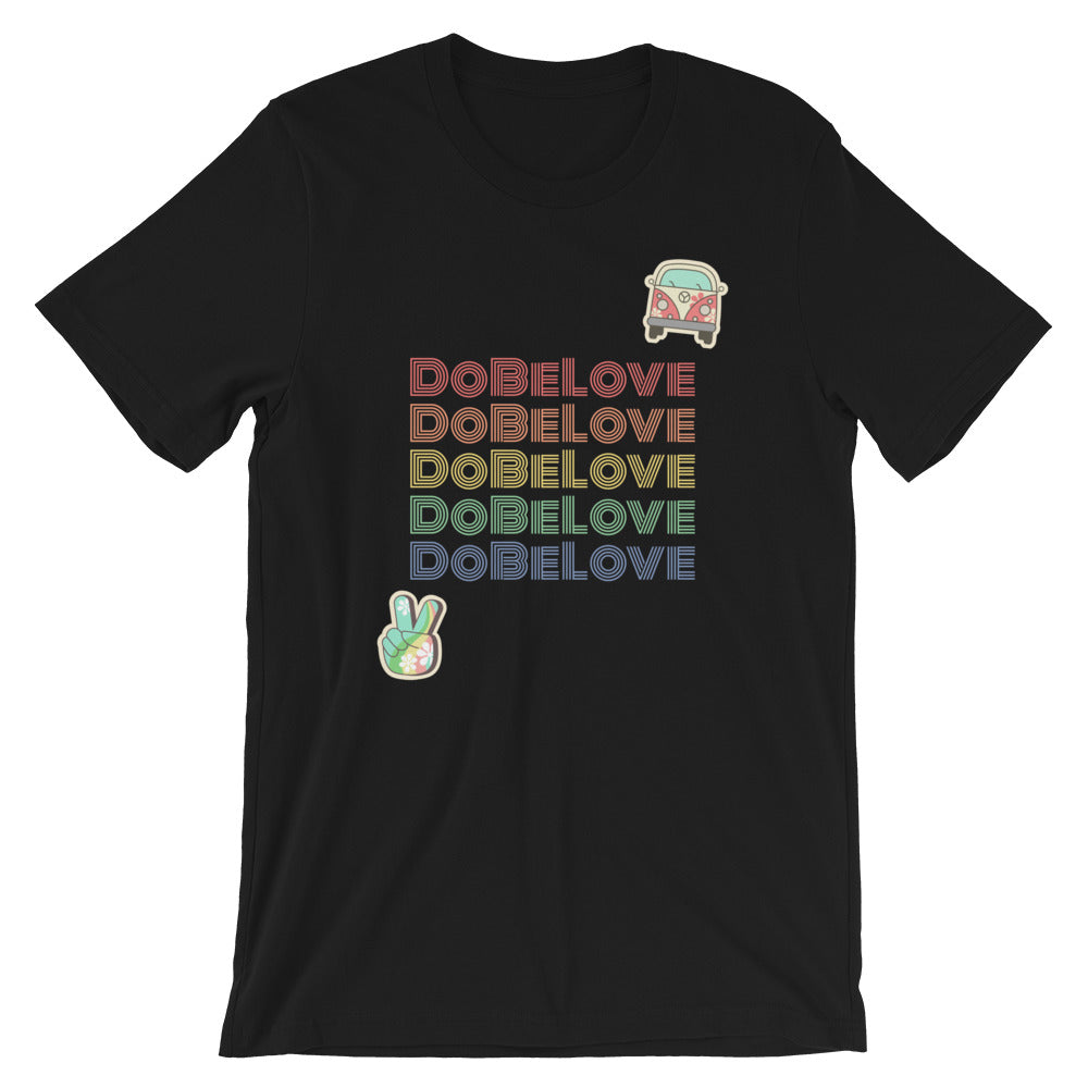 Do Be Love - Short-Sleeve Unisex T-Shirt