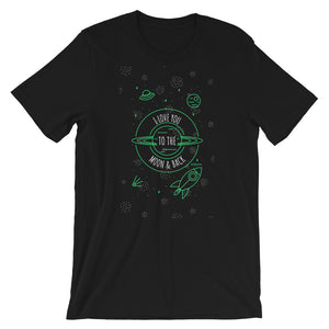 To the moon and back - Short-Sleeve Unisex T-Shirt