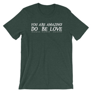 YOU are AMAZING! - Short-Sleeve Unisex T-Shirt