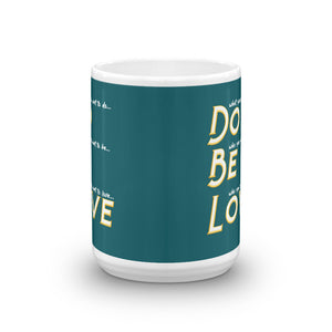 Do Be Love  - Mug