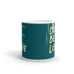 Do Be Love  - Mug