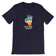 Load image into Gallery viewer, It&#39;s OK...Short-Sleeve Unisex T-Shirt