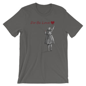 Do Be Love - Short-Sleeve Unisex T-Shirt