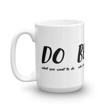 Load image into Gallery viewer, Do Be Love Mug