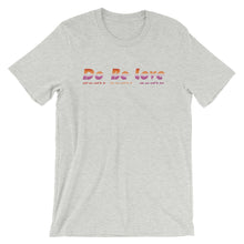 Load image into Gallery viewer, Do Be Love - Short-Sleeve Unisex T-Shirt