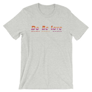 Do Be Love - Short-Sleeve Unisex T-Shirt