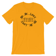 Load image into Gallery viewer, Do Be Love - Short-Sleeve Unisex T-Shirt