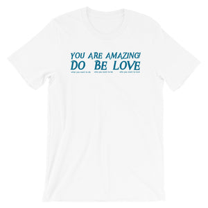 YOU are AMAZING! - Short-Sleeve Unisex T-Shirt