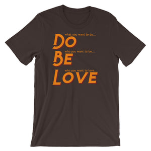 Do Be Love - Short-Sleeve Unisex T-Shirt