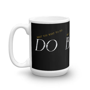 Do Be Love...Darling - Mug