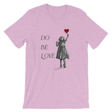 Load image into Gallery viewer, Do Be Love - Short-Sleeve Unisex T-Shirt