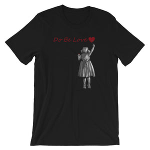 Do Be Love - Short-Sleeve Unisex T-Shirt