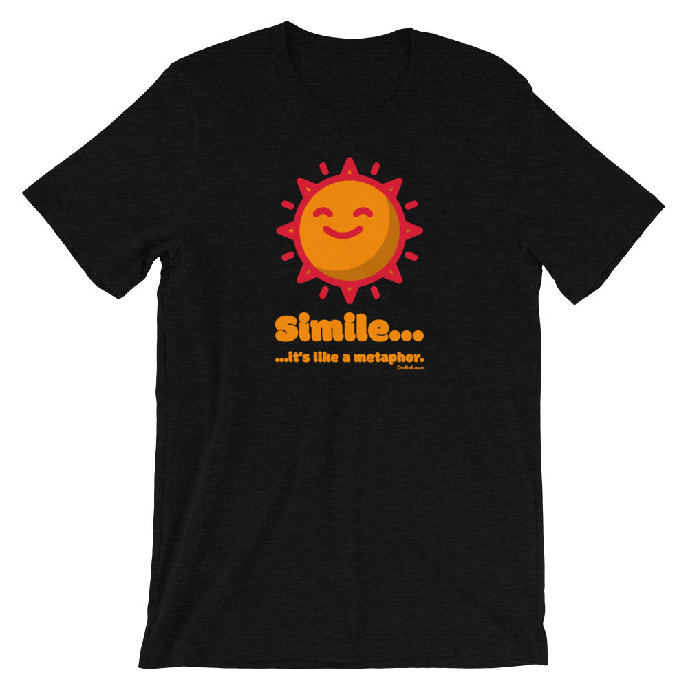 Simile...It's Like a metaphor - Short-Sleeve Unisex T-Shirt