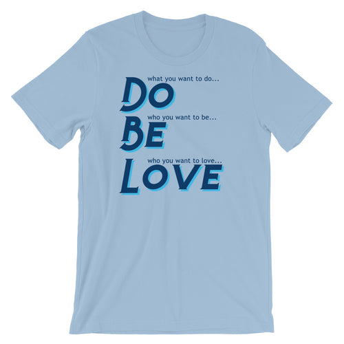 Do Be Love - Short-Sleeve Unisex T-Shirt