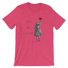 Load image into Gallery viewer, Do Be Love - Short-Sleeve Unisex T-Shirt